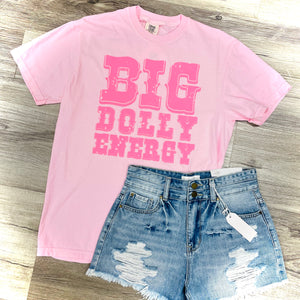 Big Dolly Energy Comfort Color Tshirt